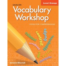 Vocabulary Workshop Tools for Comprehension SB Level Orange (G-4), Vocabulary Workshop Tools fo.., Jerome Shostak(저),SADLIER.., SADLIER
