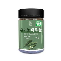 유기농여주환 여주정 고야열매 고과 비터멜론 쓴오이 말린 건여주 분말 가루 남녀노소 무첨가 100프로 국내산여주 X 120g 1병