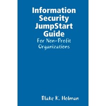(영문도서) Information Security JumpStart Guide Paperback, Lulu.com, English, 9781387718641