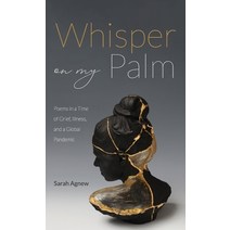 (영문도서) Whisper on My Palm Hardcover, Resource Publications (CA), English, 9781666795523