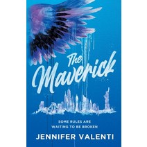 The Maverick: Some rules are waiting to be broken. Paperback, Broken Arrow Books