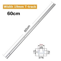 팍스테이블쏘 목공 diy 도구 너비 19mm t-트랙 t-슬롯 테이블 톱 라우터 테이블, 19mm T 트랙 60cm, 1개