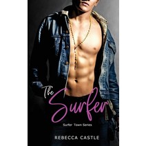 (영문도서) The Surfer: An Enemies to Lovers Romance Paperback, Tiger Teal Press, English, 9780645395907