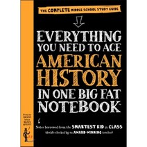[everydayzen] Everything You Need to Ace American History in One Big Fat Notebook, Workman Publishing