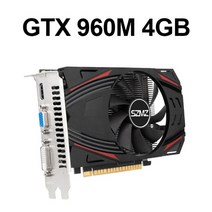 그래픽카드 비디오카드 szmz pc 게임 gtx 850m 860m 960m 950m gpu 4gb gddr5 128bit non 960 950 850 placa de 4gb, GTX 960m 4GB