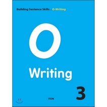 O Writing 3 : Building Sentence Skills O Writing, ITON(이튼)