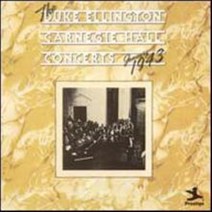 Duke Ellington - Carnegie Hall Concert : January 1943 미국수입반, 1CD