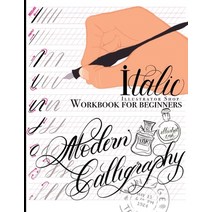 (영문도서) Modern Calligraphy: Workbook for Beginners Paperback, Mythic North Press, LLC, English, 9781954177154