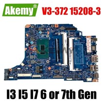 ACER Aspire V3-372 마더 보드 메인 보드 15208-3 I3 I5 I7 6 세대 또는 7 세대 CPU DDR3 노트북 마더 보드, I3-6th Gen
