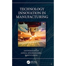 (영문도서) Technology Innovation in Manufacturing Hardcover, CRC Press, English, 9781032210278
