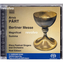 Arvo Part : Berliner Messe / Cantate Domino Canticum Novum / Noel Edison [SACD Hybrid]