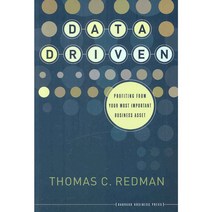 Data Driven: Profiting from Your Most Important Business Asset, Harvard Business School Pr