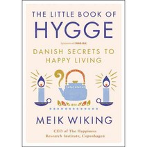 [해외도서] The Little Book of Hygge: Danish Secrets to Happy Living 양장, William Morrow & Co