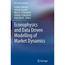 Econophysics and Data Driven Modelling of Market Dynamics Paperback, Springer
