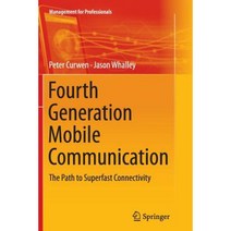 Fourth Generation Mobile Communication: The Path to Superfast Connectivity Paperback, Springer