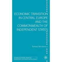 Economic Transition in Central Europe and the Commonwealth of Independent States Hardcover, Palgrave MacMillan
