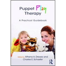 Puppet Play Therapy: A Practical Guidebook Paperback, Routledge