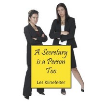 A Secretary Is a Person Too Paperback, Outskirts Press