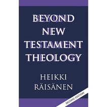 Beyond New Testament Theology: A Story and a Programme Paperback, SCM Press