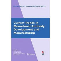Current Trends in Monoclonal Antibody Development and Manufacturing Hardcover, Springer
