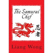 The Samurai Chef: Recipe Collection Paperback, Createspace