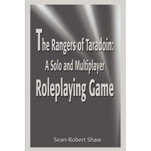 The Rangers of Taradoin: A Solo and Multiplayer Roleplaying Game Paperback, Writers Club Press