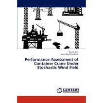 Performance Assessment of Container Crane Under Stochastic Wind Field Paperback, LAP Lambert Academic Publishing