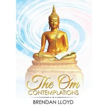 The Om Contemplations Paperback, Vivid Publishing