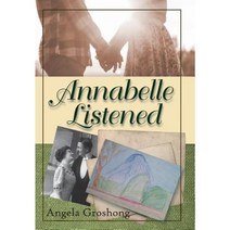 Annabelle Listened Hardcover, iUniverse