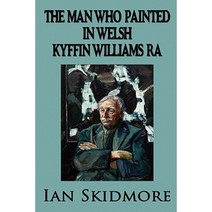 The Man Who Painted in Welsh Paperback, Revel Barker