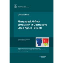 Pharyngeal Airflow Simulation in Obstructive Sleep Apnea Patients Paperback, Infinite Science Publishing
