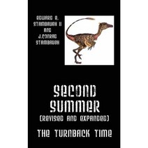Second Summer (Revised and Expanded): The Turnback Time Paperback, Outskirts Press