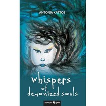 Whispers of Demonized Souls Paperback, Novum Publishing