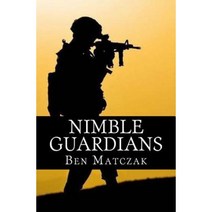 Nimble Guardians Paperback, Createspace Independent Publishing Platform