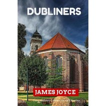 Dubliners: Color Illustrated Formatted for E-Readers Paperback, Createspace Independent Publishing Platform