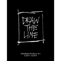 Draw the Line: Drawings by Delo N.1 Paperback, Createspace Independent Publishing Platform