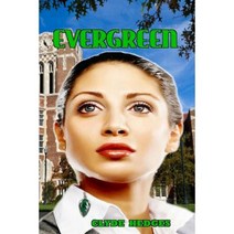 Evergreen: The Story of a Forbidden Love That Was So Beautiful and Right Paperback, Createspace Independent Publishing Platform