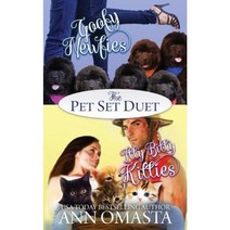 The Pet Set Duet: Goofy Newfies & Itty Bitty Kitties Paperback, Createspace Independent Publishing Platform
