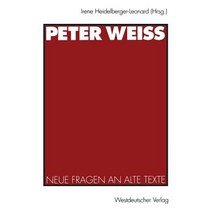 Peter Weiss: Neue Fragen an Alte Texte Paperback, Vs Verlag Fur Sozialwissenschaften