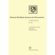 Die Sicherheit Technischer Systeme: 333. Sitzung Am 2. Juli 1986 in Dusseldorf Paperback, Vs Verlag Fur Sozialwissenschaften