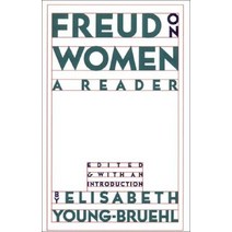 Freud on Women: A Reader Paperback, W. W. Norton & Company