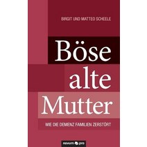 Bose Alte Mutter Paperback, Novum Publishing