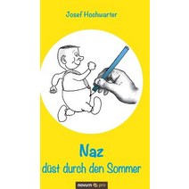 Naz Dust Durch Den Sommer Hardcover, Novum Publishing
