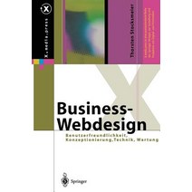 Business-Webdesign: Benutzerfreundlichkeit Konzeptionierung Technik Wartung Paperback, Springer