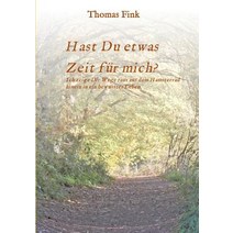 Hast Du Etwas Zeit Fur Mich? Paperback, Tredition Gmbh