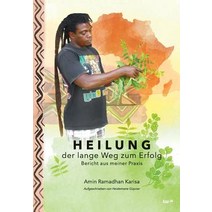 Heilung - Der Lange Weg Zum Erfolg Paperback, Tao.de in J. Kamphausen