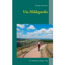 Via Hildegardis Paperback, Books on Demand