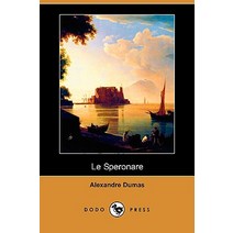 Le Speronare (Dodo Press) Paperback, Dodo Press