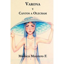 Varona y Cantos a Olecram Paperback, Editorial Segismundo