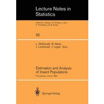 Estimation and Analysis of Insect Populations: Proceedings of a Conference Held in Laramie Wyoming January 25 29 1988 Paperback, Springer